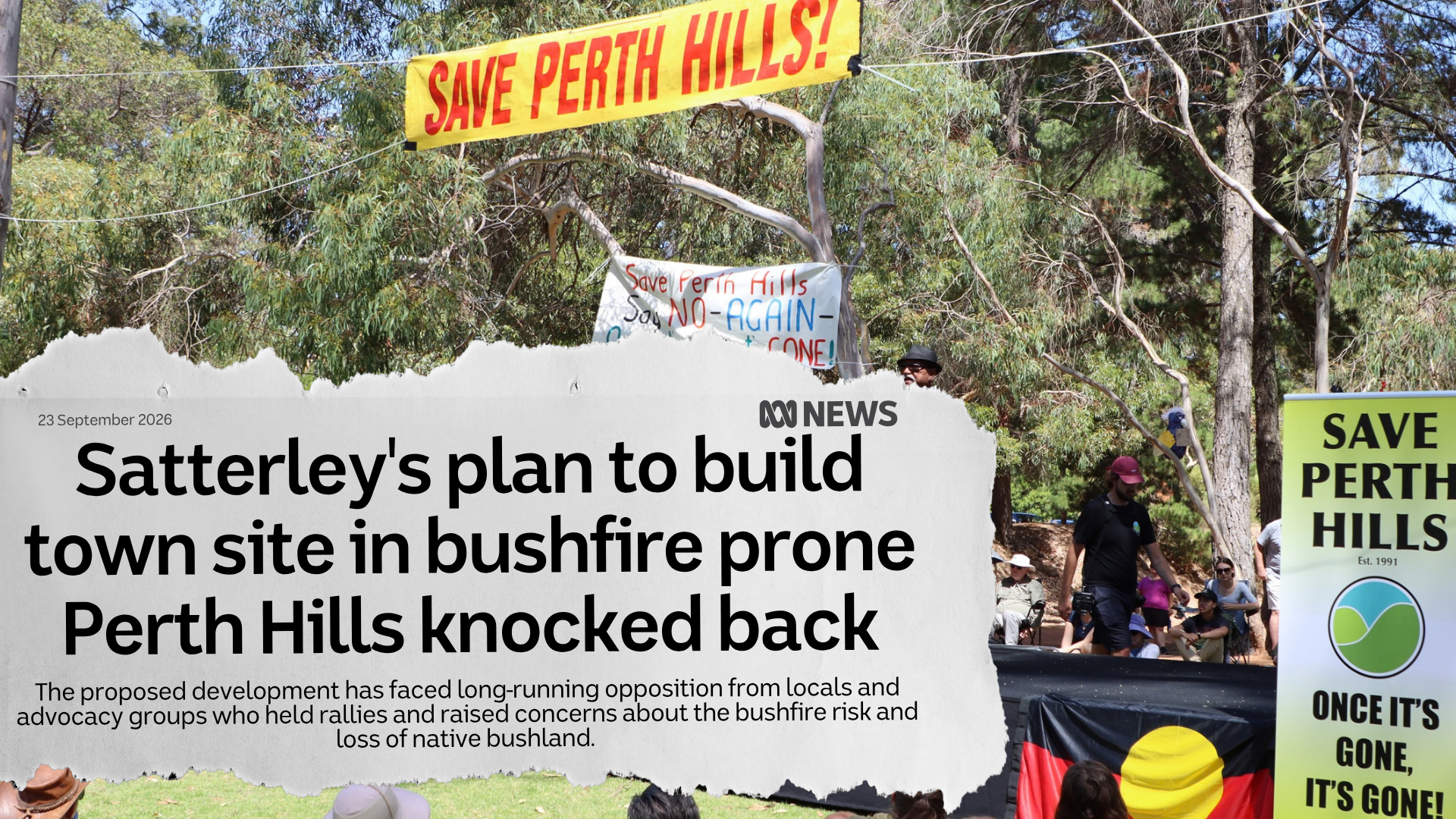 News tile for article: Satterley's plan to build town site in bushfire prone Perth Hills knocked back. Image shows a save perth hills rally